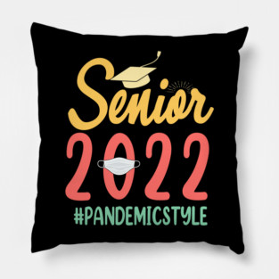 Senior 2022 Shirt, Class Of 2022 Shirt, Graduation 2022 Shirt, Senior Shirt, Graduation Gift Shirt Pillow
