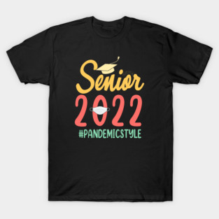 Senior 2022 Shirt, Class Of 2022 Shirt, Graduation 2022 Shirt, Senior Shirt, Graduation Gift Shirt T-Shirt