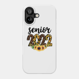 Senior 2022 Shirt, Class Of 2022 Shirt, Graduation 2022 Shirt, Senior Shirt, Graduation Gift Shirt Phone Case