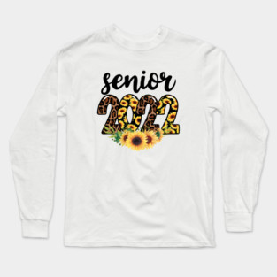 Senior 2022 Shirt, Class Of 2022 Shirt, Graduation 2022 Shirt, Senior Shirt, Graduation Gift Shirt Long Sleeve T-Shirt