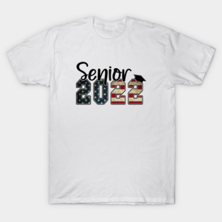 Senior 2022 Shirt, Class Of 2022 Shirt, Graduation 2022 Shirt, Senior Shirt, Graduation Gift Shirt T-Shirt