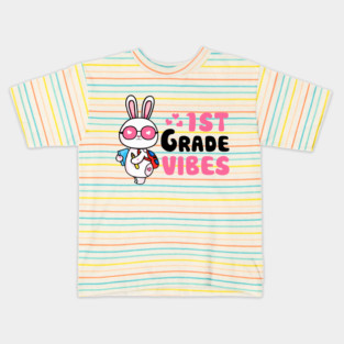 First 1st Grade Vibes Rabbit Bunny Lover for Kids Happy First Day of School Kids T-Shirt