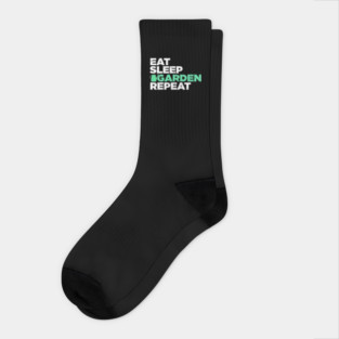 Eat, Sleep, Garden | Funny Gardening Graphic Socks
