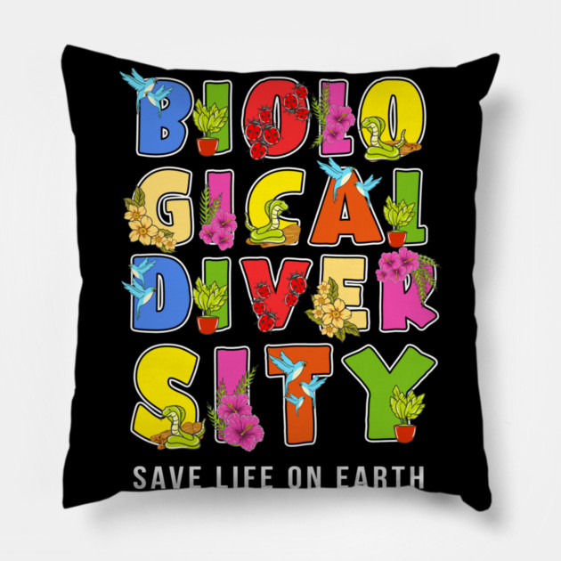 Biodiversity, Safe Life on Earth Gift for Earth Day print Pillow by creative