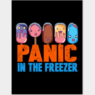 Panic in the Freezer Humor Funny T-Shirts gifts Posters and Art