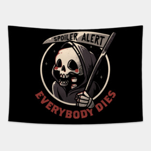 Spoiler Alert - Funny Skull Grim Reaper Gift Tapestry