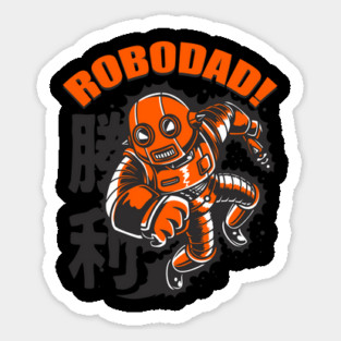 ROBODAD! Father's Day Robot Humor T-Shirt Tee Gift Magnet