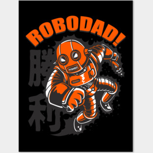 ROBODAD! Father's Day Robot Humor T-Shirt Tee Gift Posters and Art