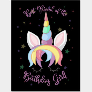 Best Friend of the Birthday Girl! Unicorn Face product Posters and Art