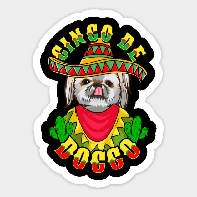 Cinco de Doggo Funny Shih Tzu Dog for Cinco de Mayo design Magnet by creative