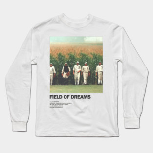 field of dream Long Sleeve T-Shirt