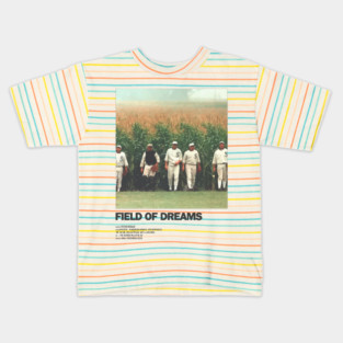 field of dream Kids T-Shirt