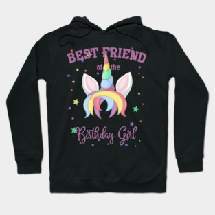 Best Friend of the Birthday Girl! Unicorn Face print Gift Hoodie