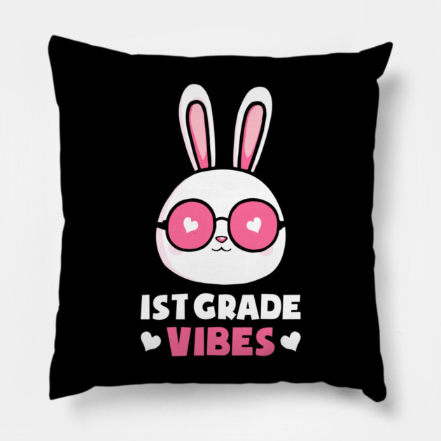 First 1st Grade Vibes Rabbit Bunny Lover for Kids Happy First Day of School Pillow by Tshirtiz