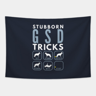 Stubborn German Shepherd Dog Tricks - Dog Training Tapestry