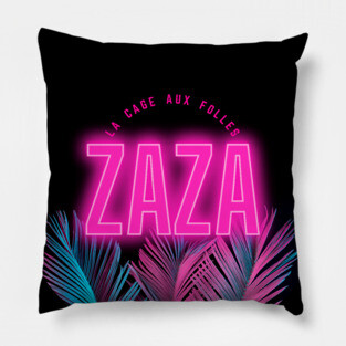 Zaza | La Cage Aux Folles Pillow