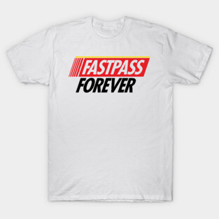 Fastpass Forever T-Shirt