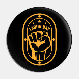 Labor Day Pin