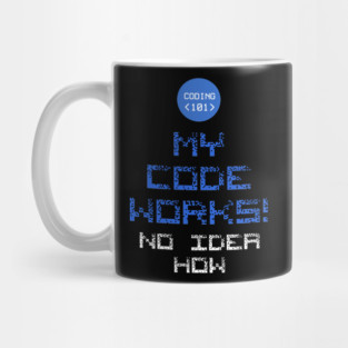 My Code works no idea how Mug