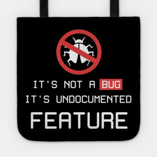 It's not a bug Tote