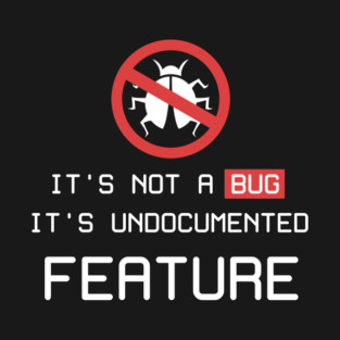 It's not a bug T-Shirt
