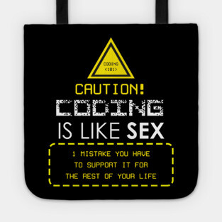 Coding is like Sex Tote
