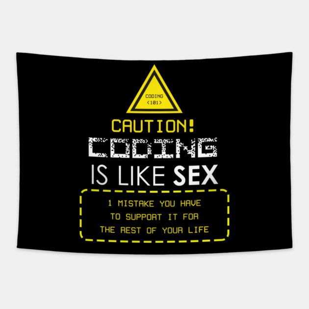 Coding is like Sex Tapestry by enrynz