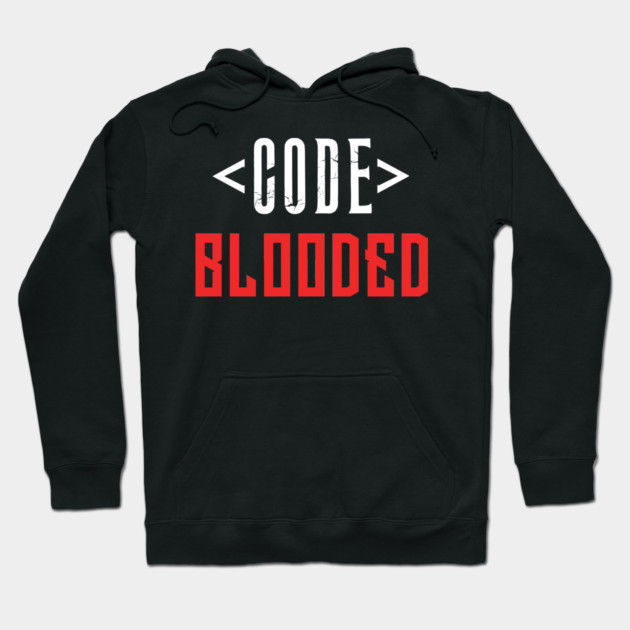 Code Blooded Hoodie by enrynz