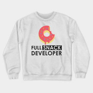 Full snack developer Crewneck Sweatshirt