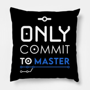 Only commit to Master Pillow