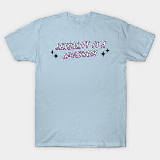 Sexuality Is A Spectrum T-Shirt
