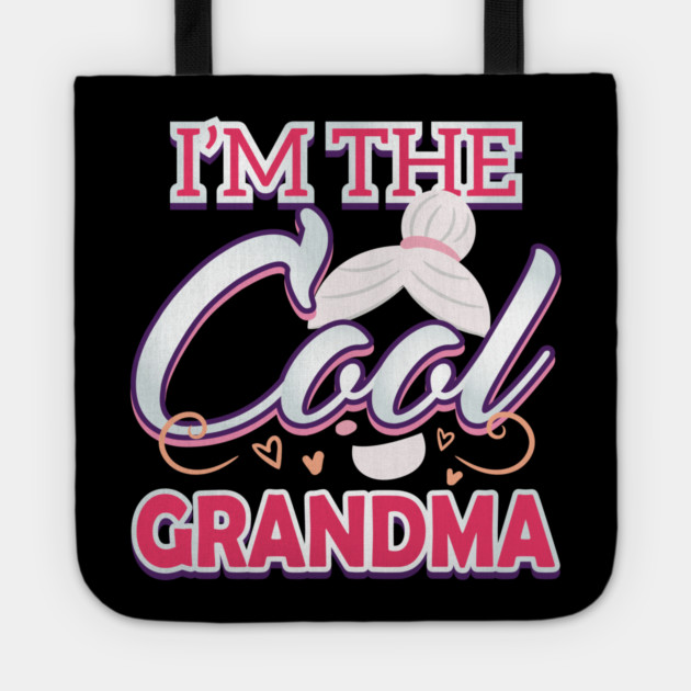 Cool Grandma Tote by creative