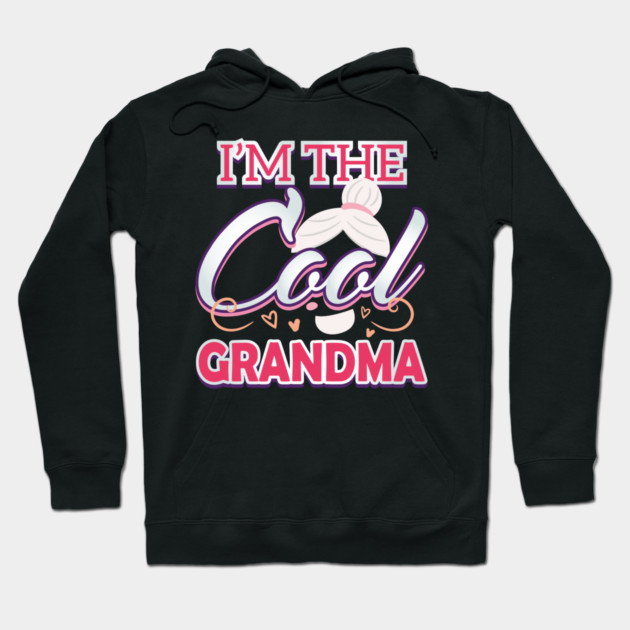 Cool Grandma Hoodie by creative