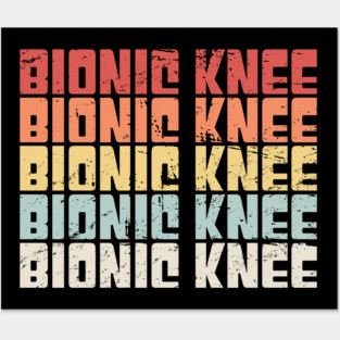 Retro Bionic Knee | Joint Replacement Knee Surgery Posters and Art