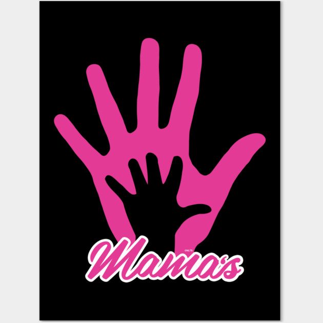 Mamas Hand Wall Art by creative