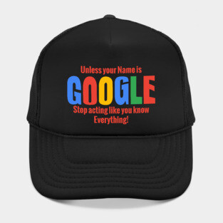 Stop Acting like Google Hat