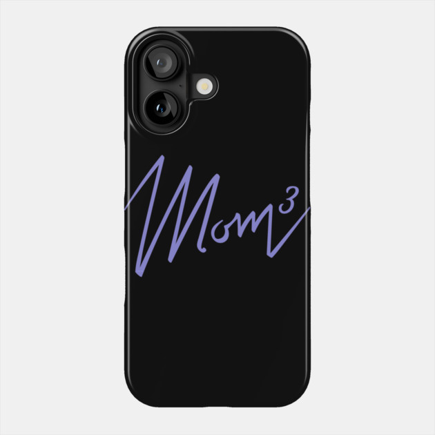 Mom of 3 Phone Case by creative