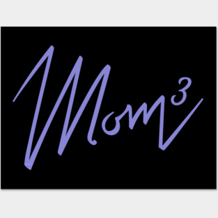 Mom of 3 Posters and Art