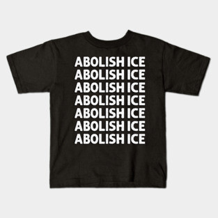 Abolish Ice Human Rights movement Equality for ALL Power to the People Kids T-Shirt
