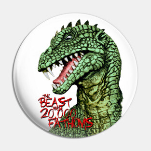 The Beast From 20,000 Fathoms Pin