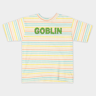 Goblin 4 life Kids T-Shirt
