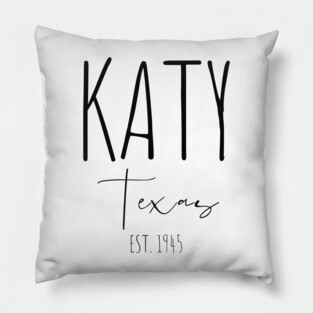 KATY Texas Pillow