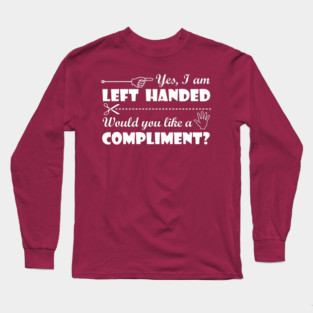 Lispe Yes, I am Left Handed Long Sleeve T-Shirt