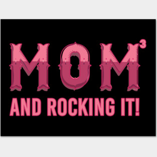 Mom of 3 kids & rocking it! Posters and Art