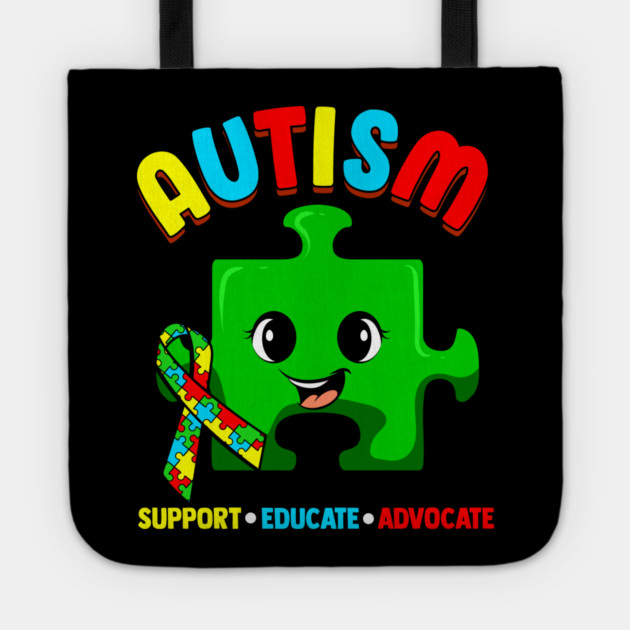 Autism Awareness Support Educate Advocate Cute design Tote by creative
