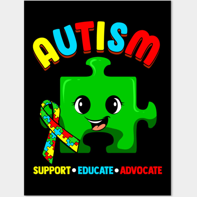 Autism Awareness Support Educate Advocate Cute design Wall Art by creative