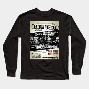 The Randy Disher Project Long Sleeve T-Shirt