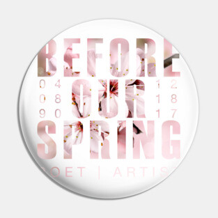 Before Our Spring Pin