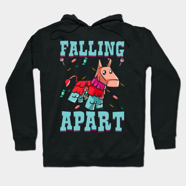 Cinco de mayo Funny Falling Apart Pinata product Hoodie by creative