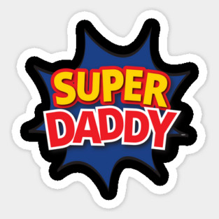 Supper Daddy Sticker